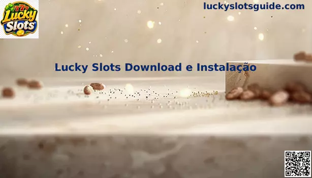 Guia de Instalação Lucky Slots no Brasil