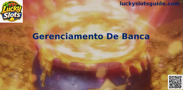 Gerenciamento de banca Lucky Slots