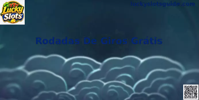Rodadas de Giros Grátis em Lucky Slots