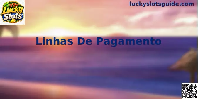 Guia de Linhas de Pagamento Lucky Slots