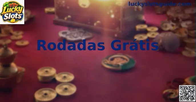 Rodadas Grátis no Cassino Online Lucky Slots