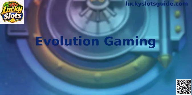 Evolution Gaming Live Casino